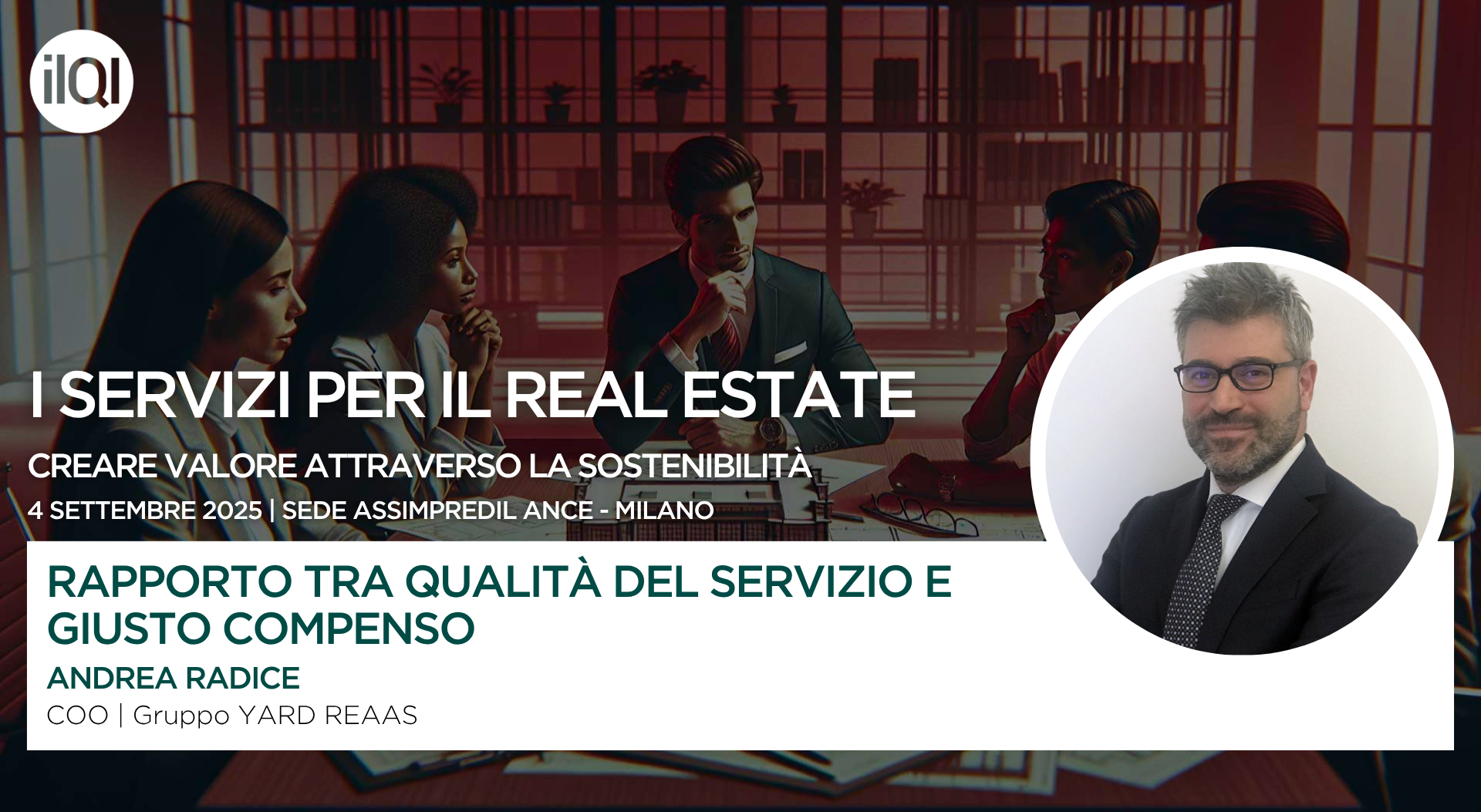 Andrea Radice speaker at the conference ‘Services for Real Estate’ by Il Quotidiano Immobiliare