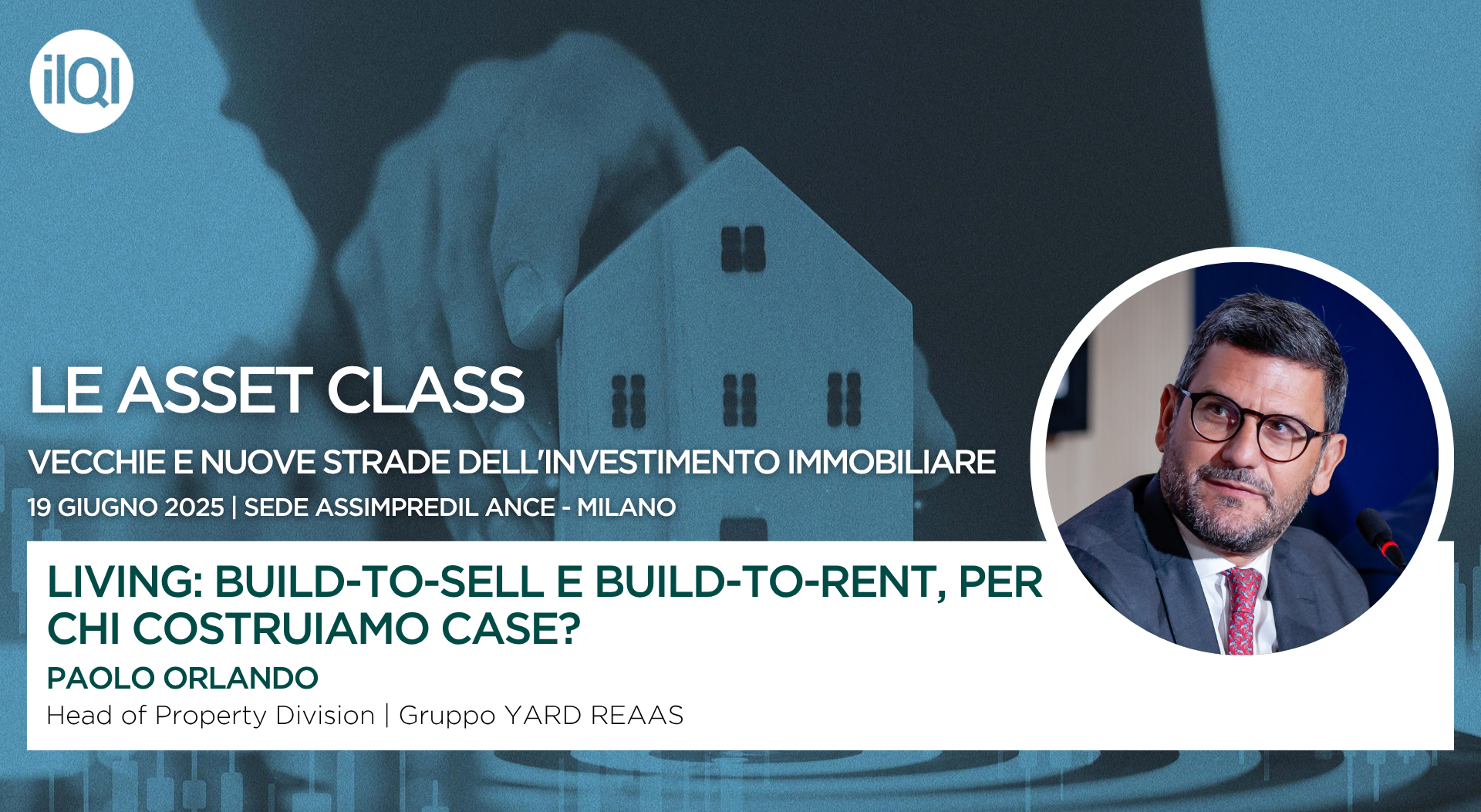 Paolo Orlando speaker at the conference “Le Asset Class” by Il Quotidiano Immobiliare