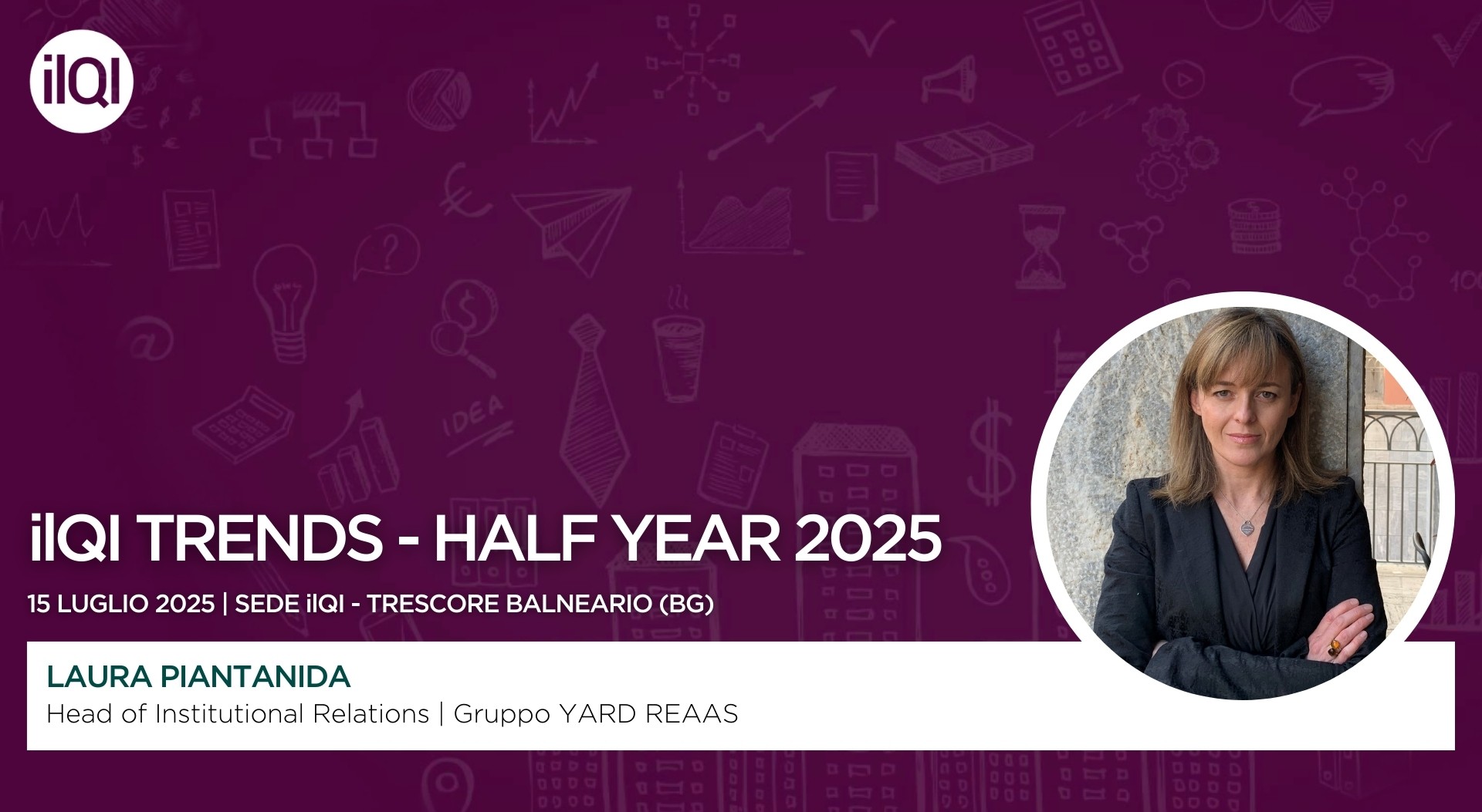 Laura Piantanida speaker at the “ilQI Trends. Half Year 2025” event by il Quotidiano Immobiliare